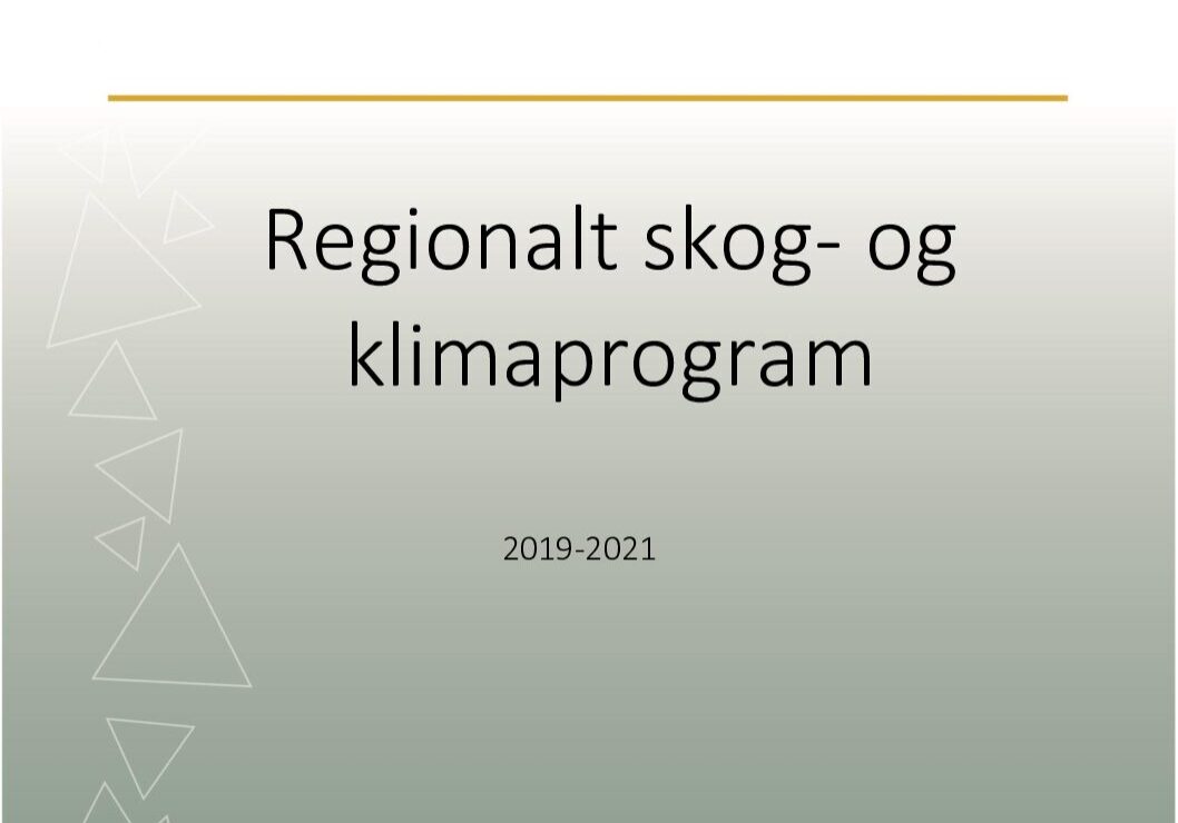 Regionalt skog- og klimaprogram Trøndelag 2019-2021