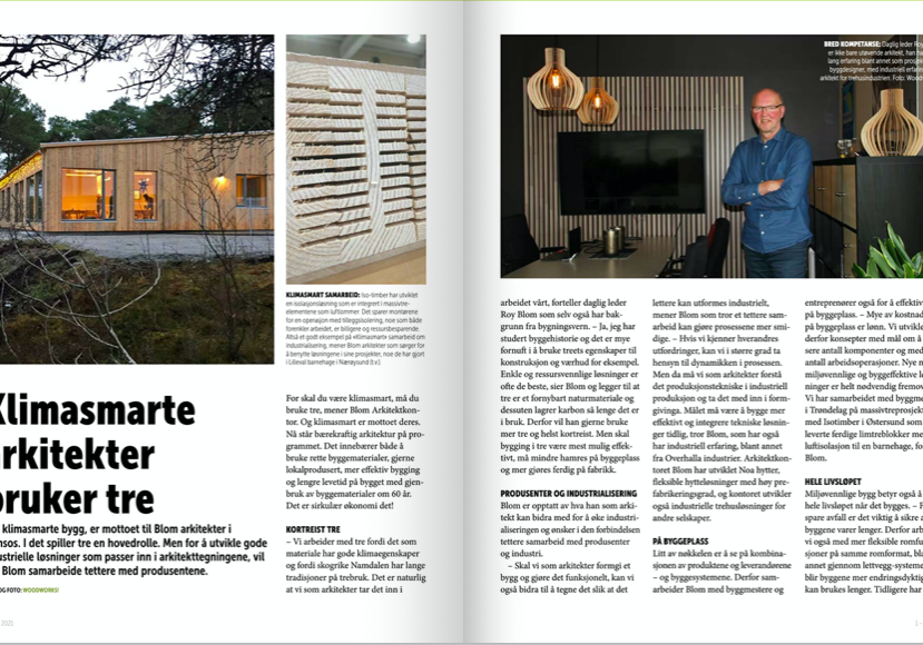 Oppslag om Blom arkitekter i Norsk Skogbruk nr 1. Blom arkitekter jobber klimasmart. det innebærer bruk av tre. Her forteller Roy Blom om hvordan de arbeider i Norsk Skogbruk.